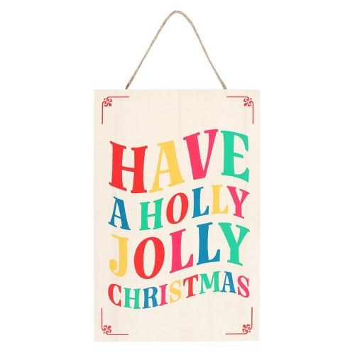 Something Different Have A Holly Jolly Christmas Hanging Decoration